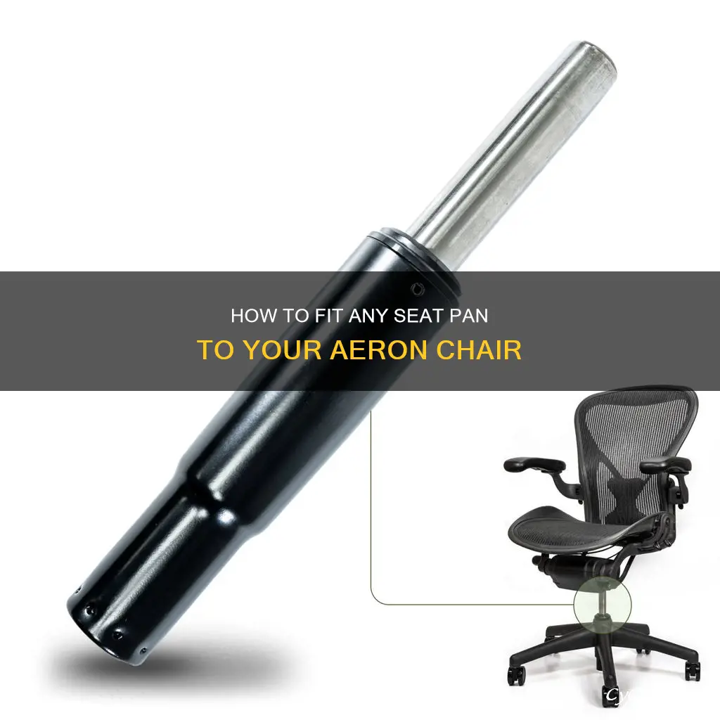 does any seat pan fit any aeron chair