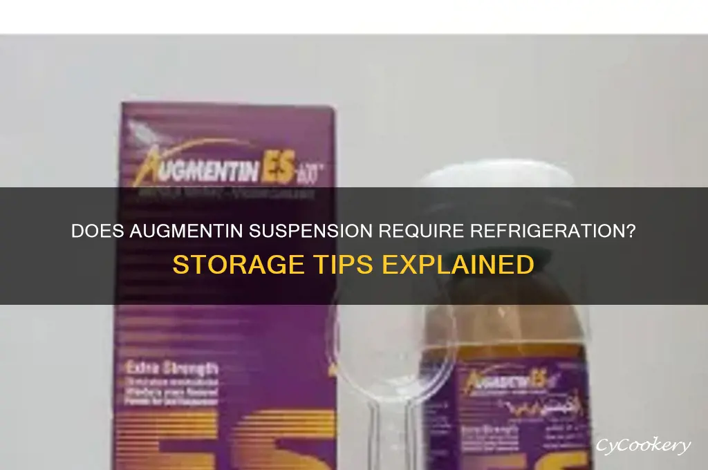 does augmentin suspension have to be refrigerated