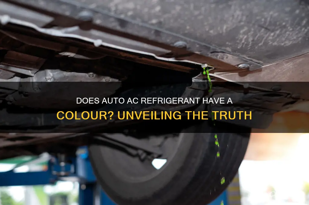 does auto ac refrigerant have a colour