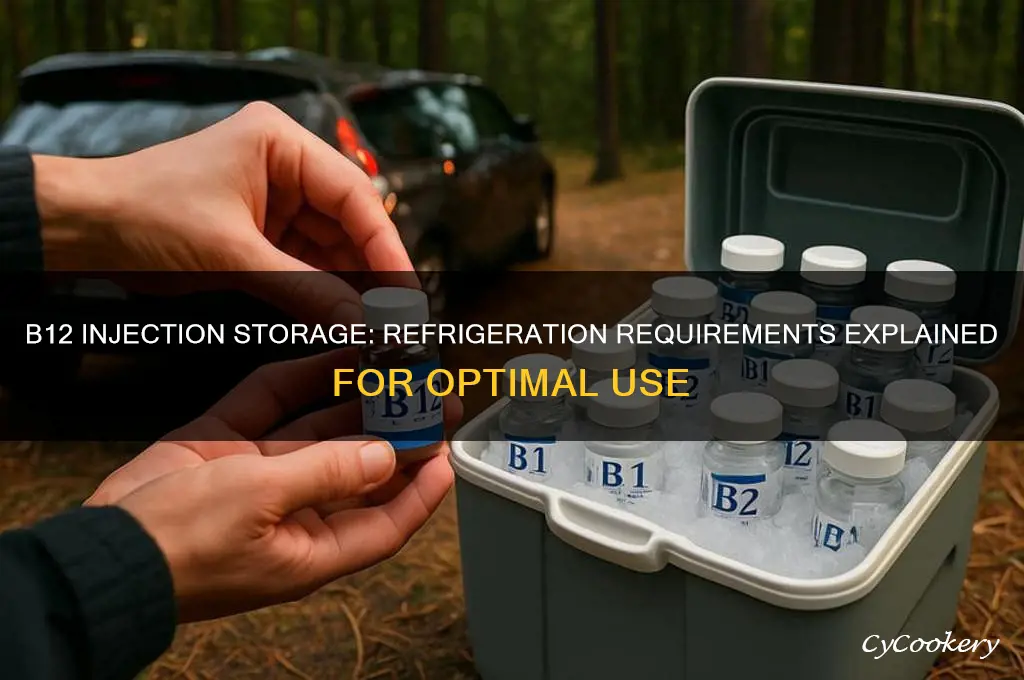 does b12 injection have to be refrigerated