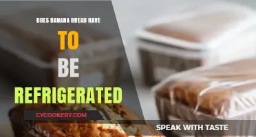 Should Banana Bread Be Refrigerated? Storage Tips for Freshness