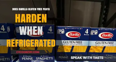 Does Barilla Gluten-Free Pasta Harden in the Fridge?