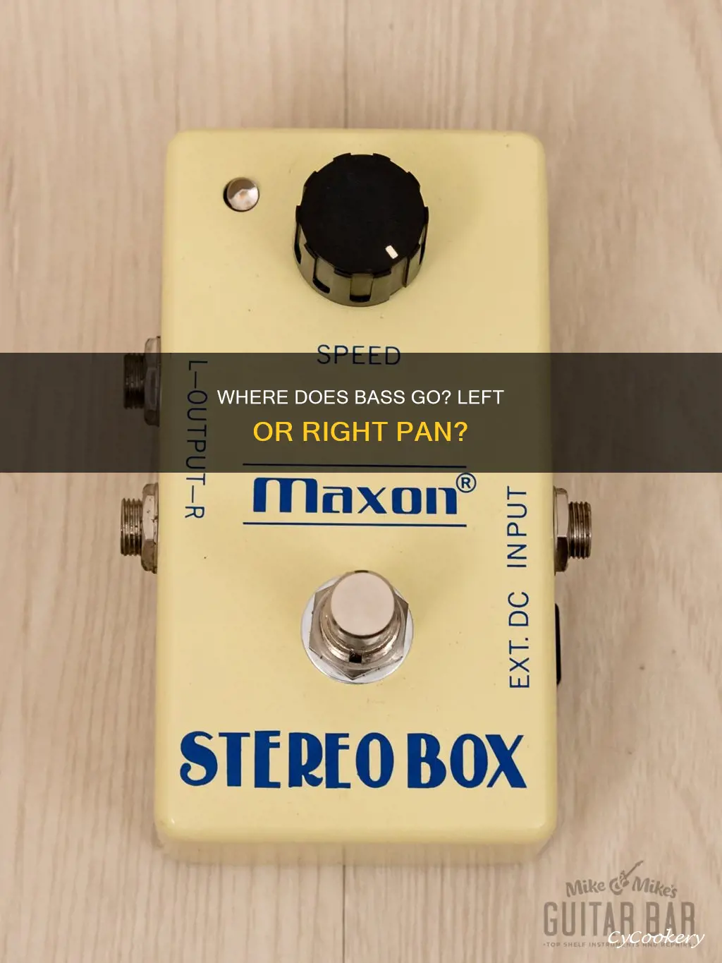 does bass go in left or right pan