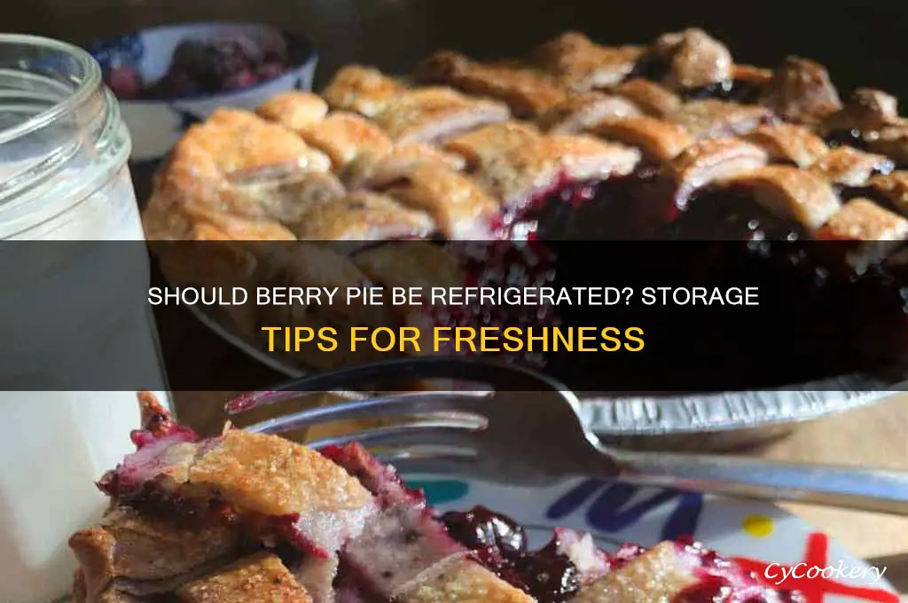 does berry pie have to be refrigerated