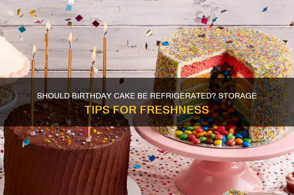 does birthday cake have to be refrigerated