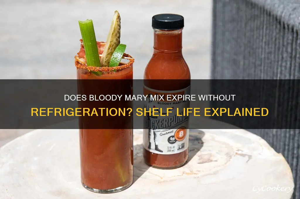 does bloody mary mix go bad if not refrigerated