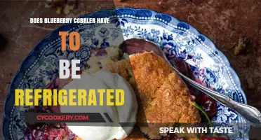 Should Blueberry Cobbler Be Refrigerated? Storage Tips for Freshness