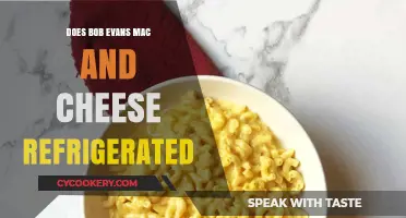 Is Bob Evans Mac and Cheese Refrigerated? A Quick Guide