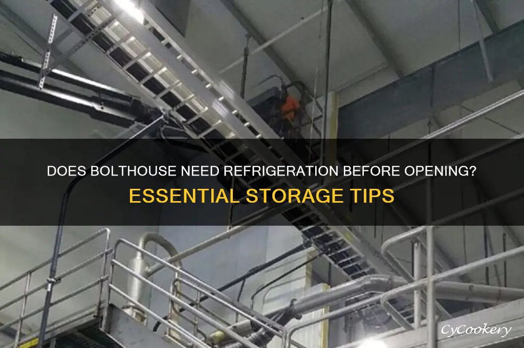 does bolthouse have to be refrigerated before opening