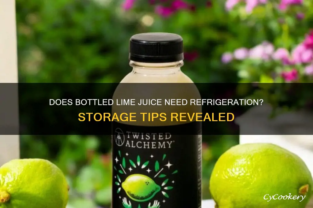 does bottled lime juice have to be refrigerated