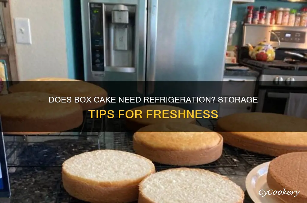 does box cake have to be refrigerated