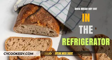 Does Refrigeration Dry Out Bread? Facts and Storage Tips