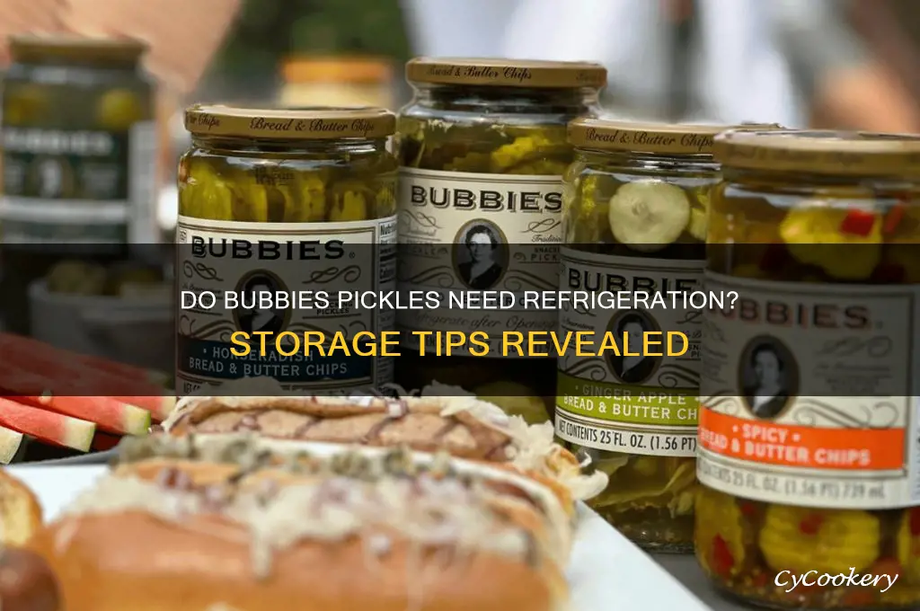 does bubbies pickles have to be refrigerated