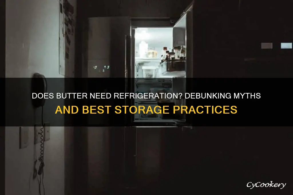 does butter really have to be refrigerated