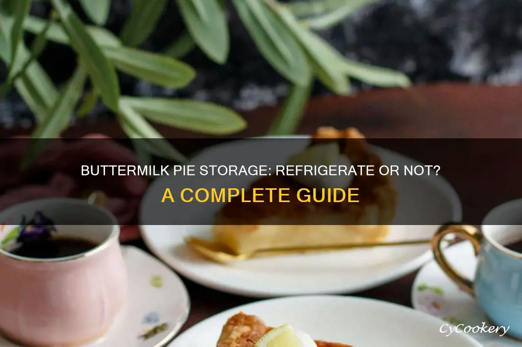 does buttermilk pie have to be kept refrigerated