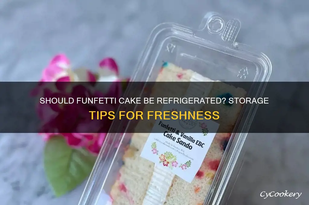 does cake have to be refrigerated funfette
