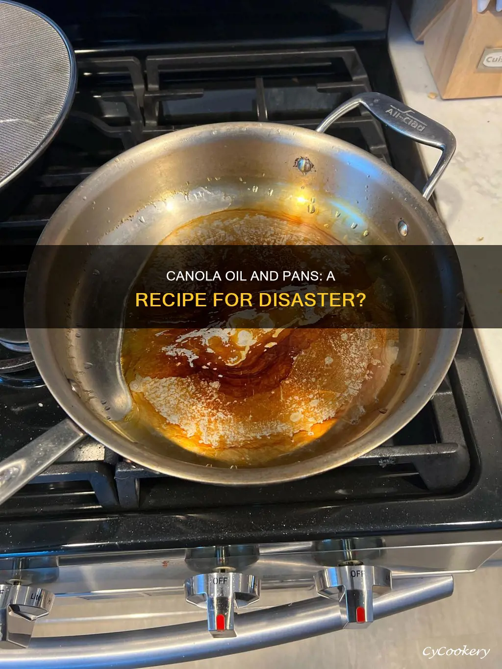 does canola oil ruin pans