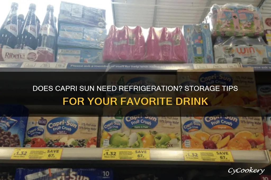 does capri sun have to be refrigerated