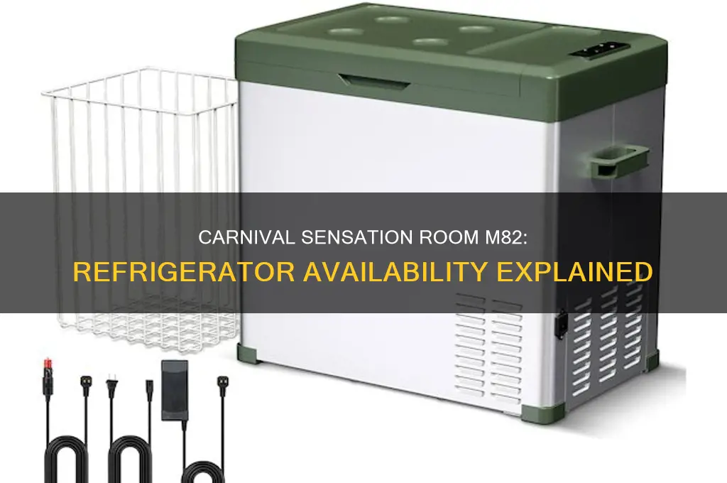 does carnival sensation room m82 have a refrigerator
