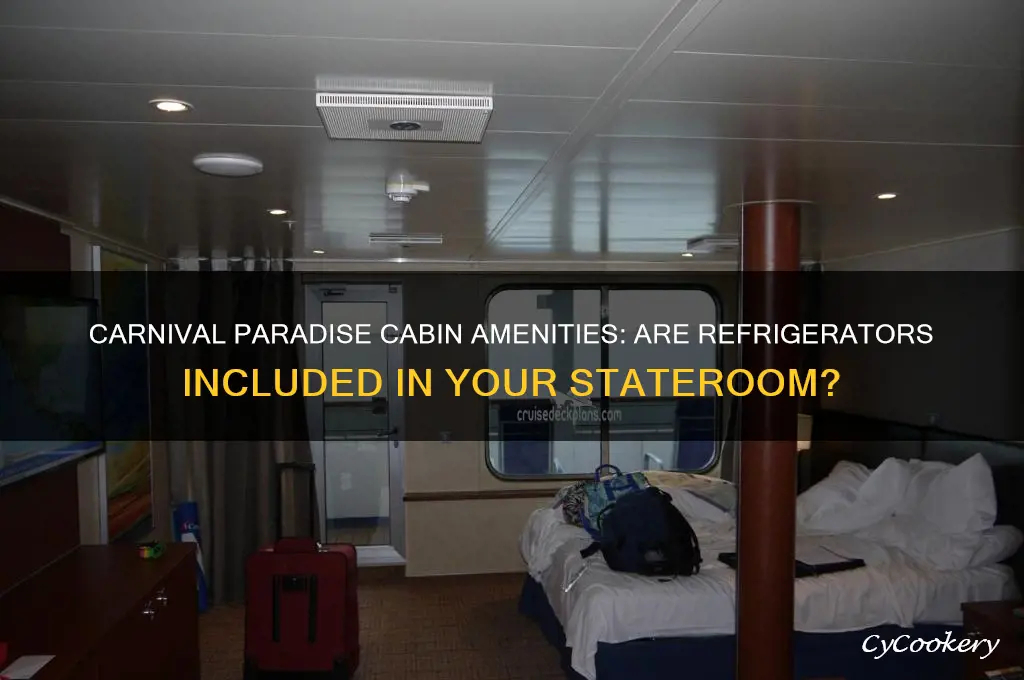 does carnival ship paradise have refrigerators in cabins