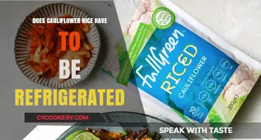 Does Cauliflower Rice Need Refrigeration? Storage Tips for Freshness