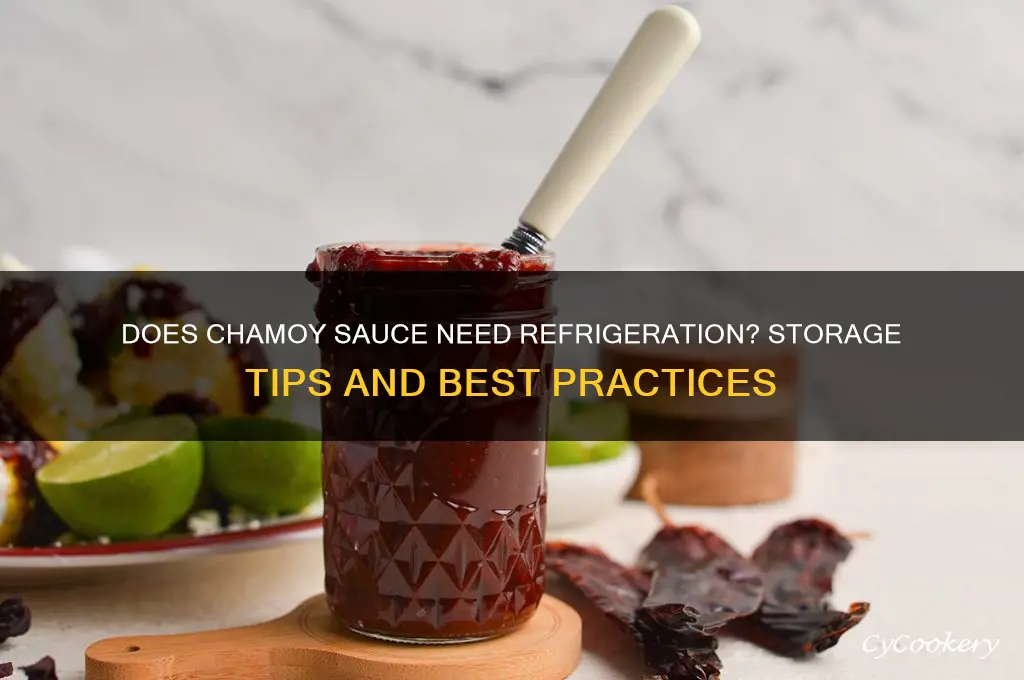 does chamoy sauce have to be refrigerated