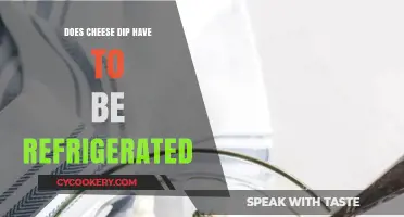 Does Cheese Dip Need Refrigeration? Storage Tips for Freshness