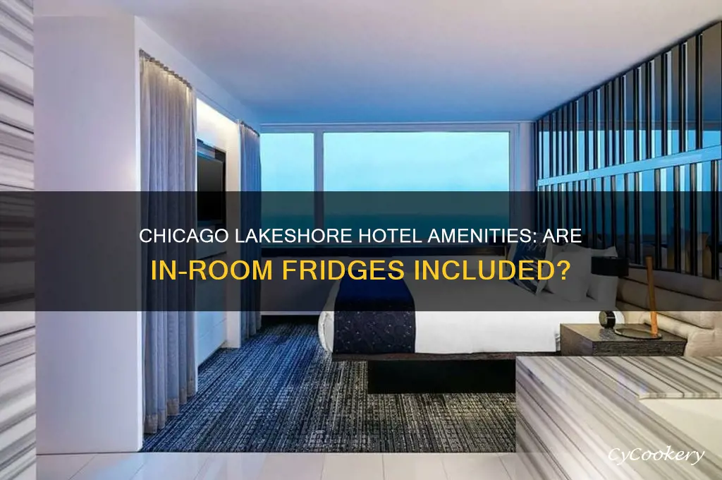 does chicago lakeshore hotel have refrigerators in the rooms