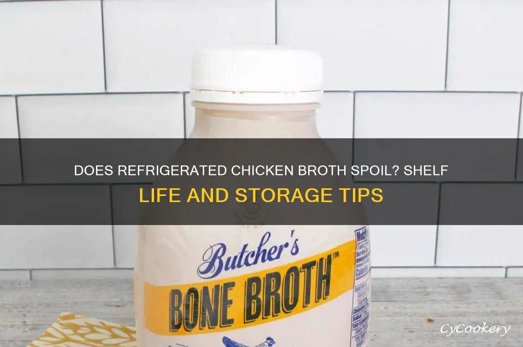 does chicken broth go bad if refrigerated