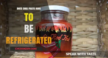 Chili Paste Storage: Does It Need Refrigeration After Opening?