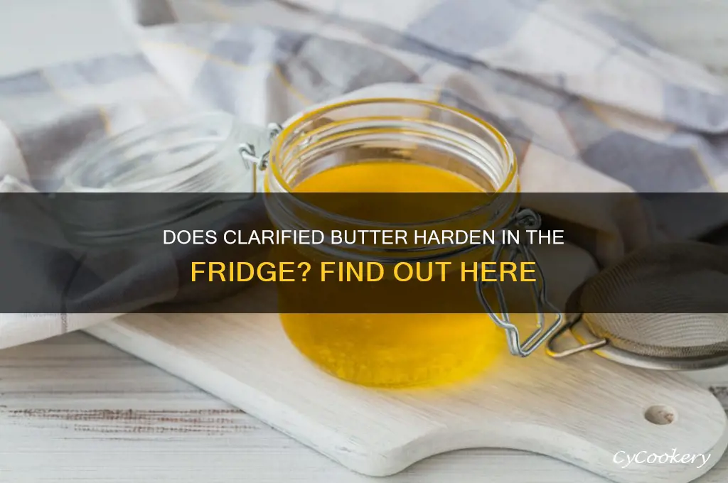 does clarified butter solidify in the refrigerator