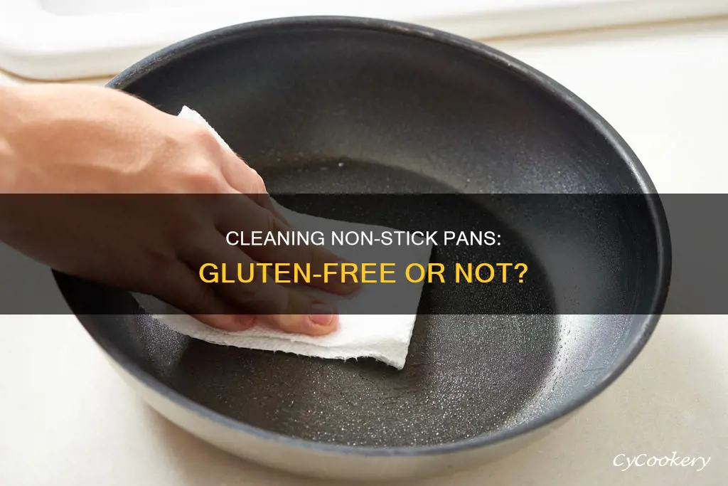 does cleaning non-stick pan remove gluten