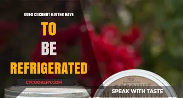 Should Coconut Butter Be Refrigerated? Storage Tips for Freshness