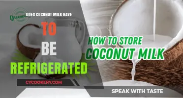 Does Coconut Milk Need Refrigeration? Storage Tips and Shelf Life Explained
