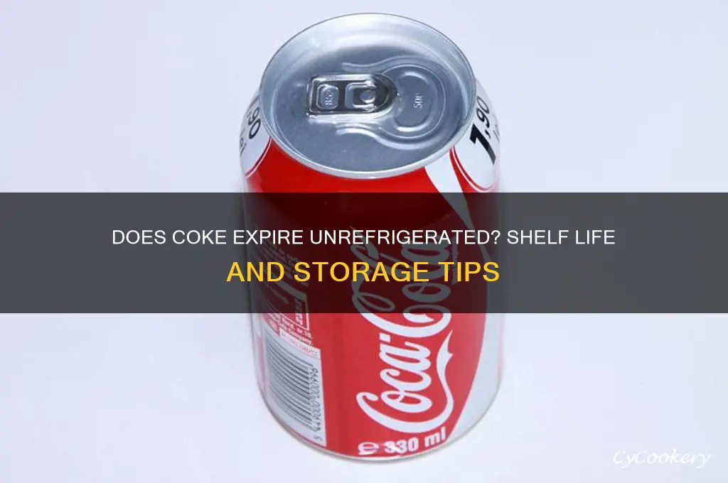 does coke go bad if not refrigerated