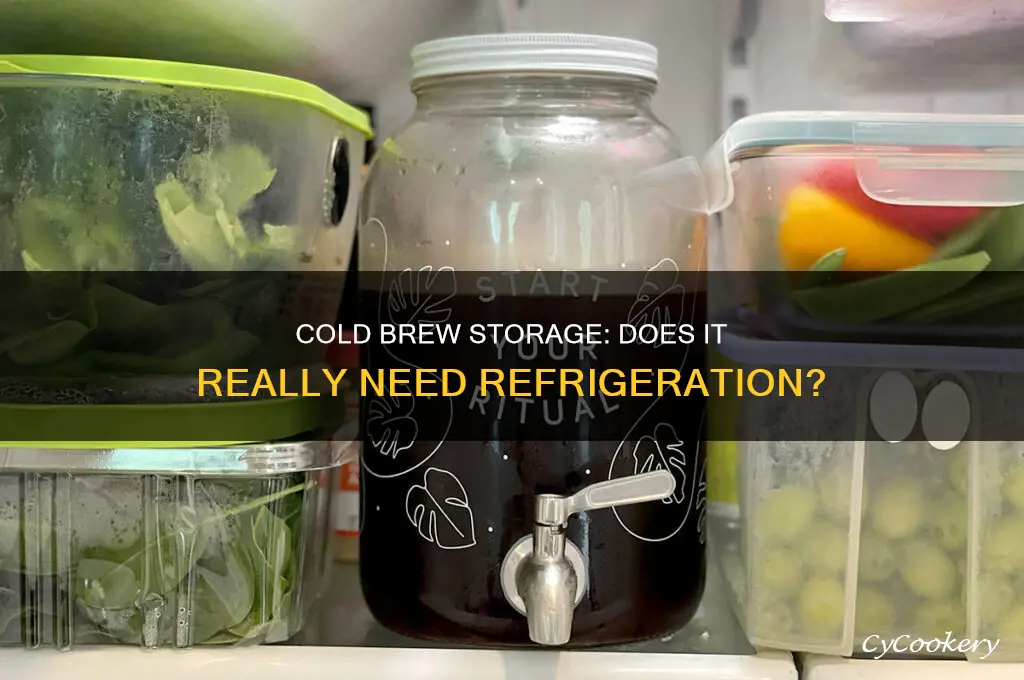 does cold brew have to be refrigerated