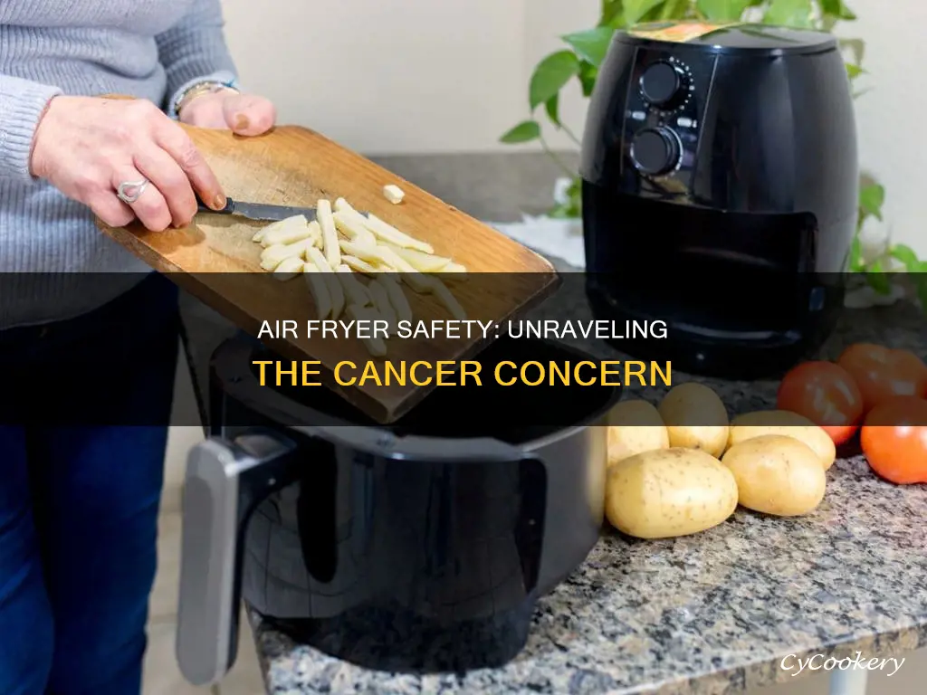 does cooking in air fryer cause cancer