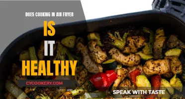 Air Fryer Cooking: Healthy or Not? Unlocking the Truth