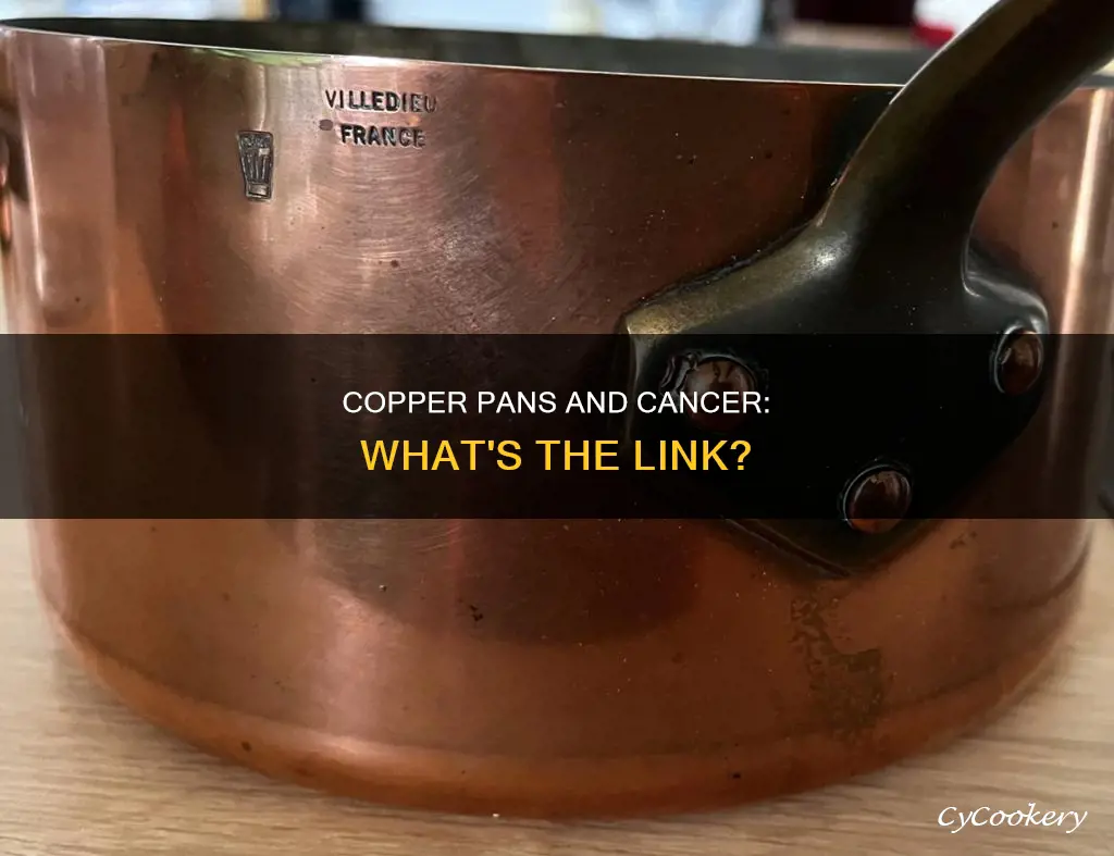 does copper pans cause cancer