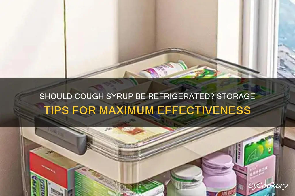 does cough syrup have to be refrigerated