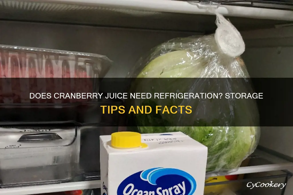 does cranberry juice have to be refrigerated