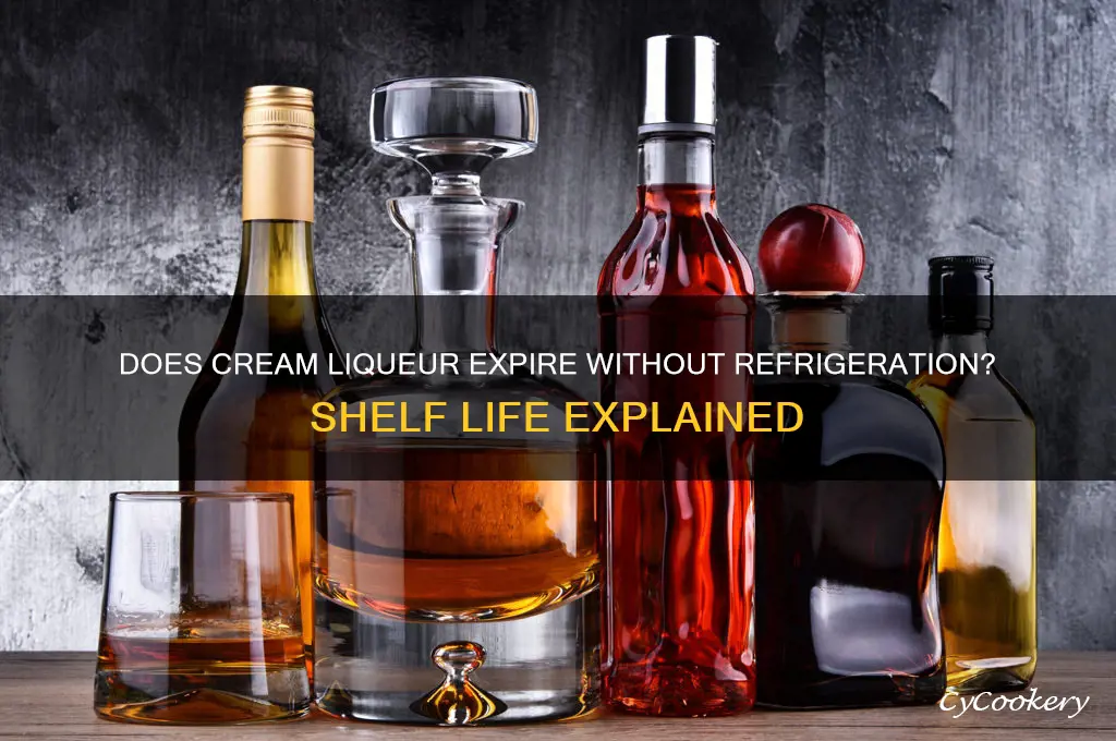 does cream liqueur go bad if not refrigerated