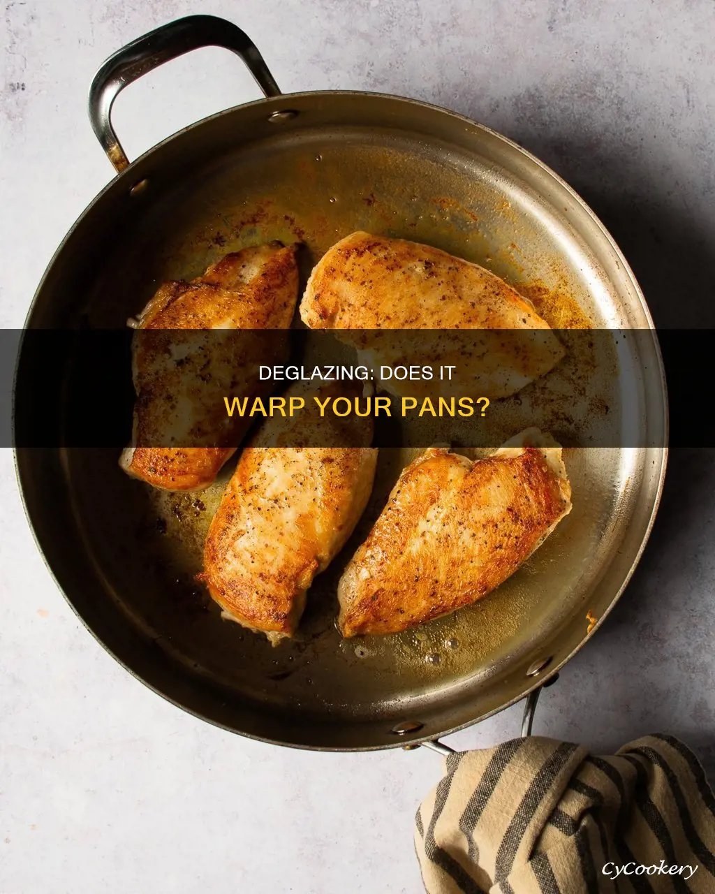does deglazing warp pans