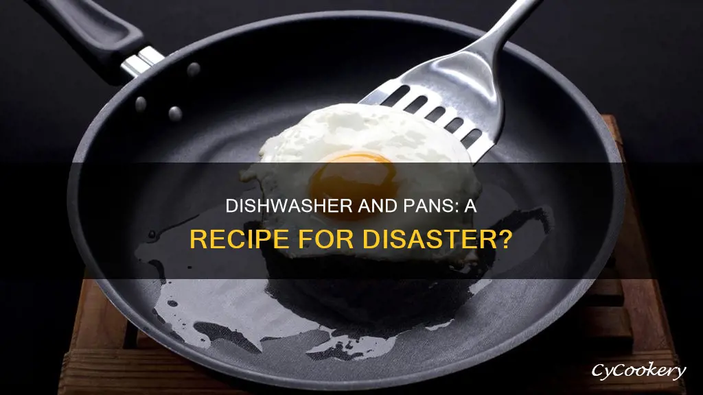 does dishwasher ruin pans