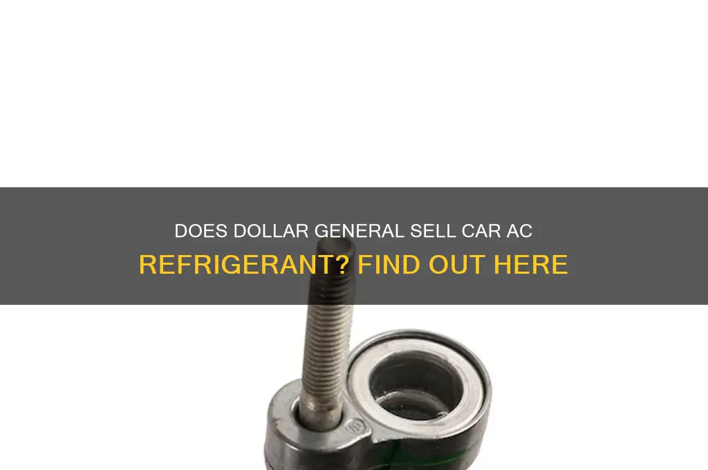 does dollar general have car ac refrigerant