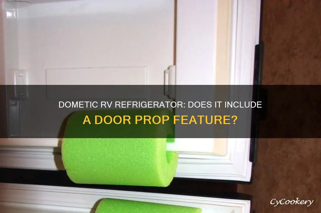 does dometic rv refrigerator come with a door prop