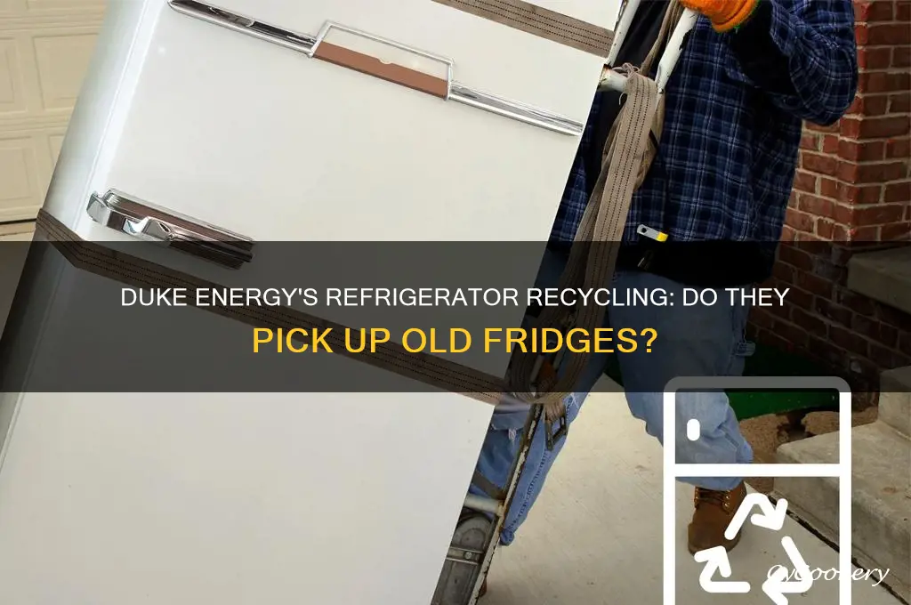 does duke energy pick up old refrigerators