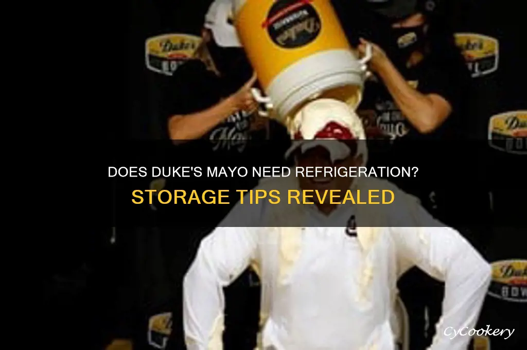 does dukes mayo have to be refrigerated