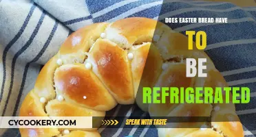 Should Easter Bread Be Refrigerated? Storage Tips for Freshness