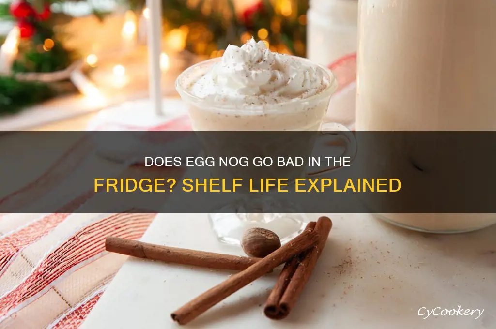 does egg nog go bad if refrigerated